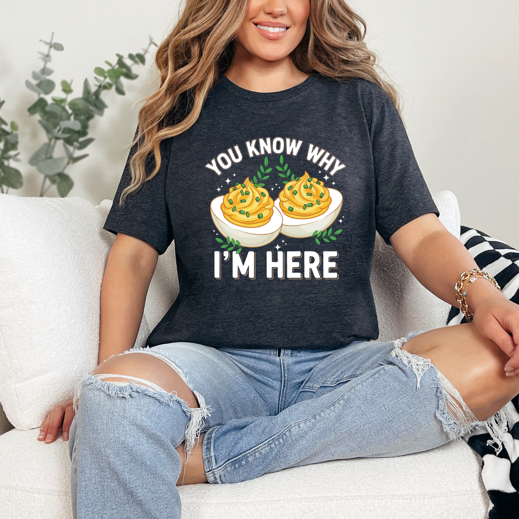 Why I'm Here Eggs Graphic Tee