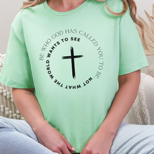 Be Who God has Called You Graphic Tee