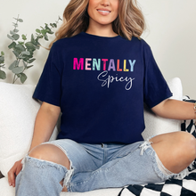 Mentally Spicy Graphic Tee