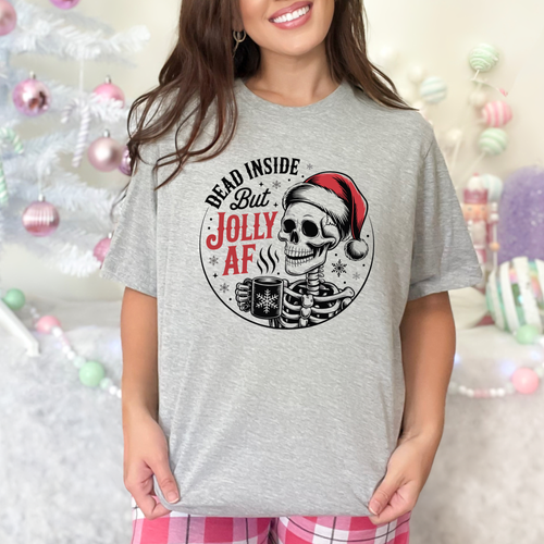 Dead Inside But Jolly AF Graphic Tee