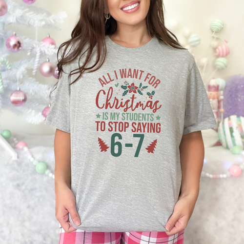 Students Stop Saying 6-7 Graphic Tee