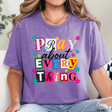 Pray About Everything Graphic Tee