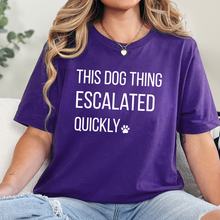 Wholesale This Dog Thing Escalated Quickly Graphic Tee - Team Purple