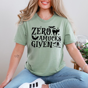 Zero Amucks Given Graphic Tee