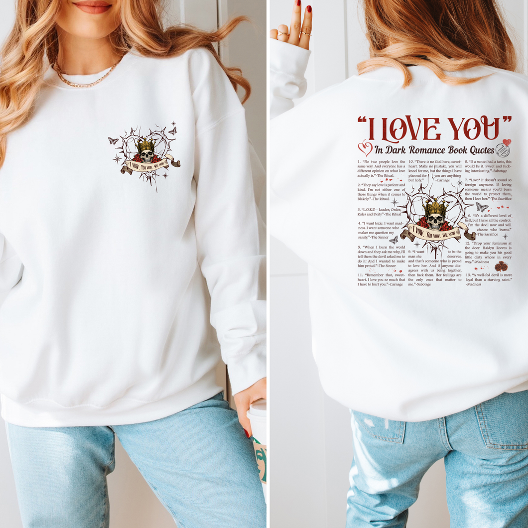 Dark Romance Book Quotes Sweatshirt