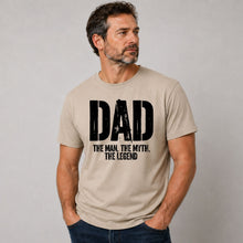 Dad The Man The Myth The Legend Tshirt