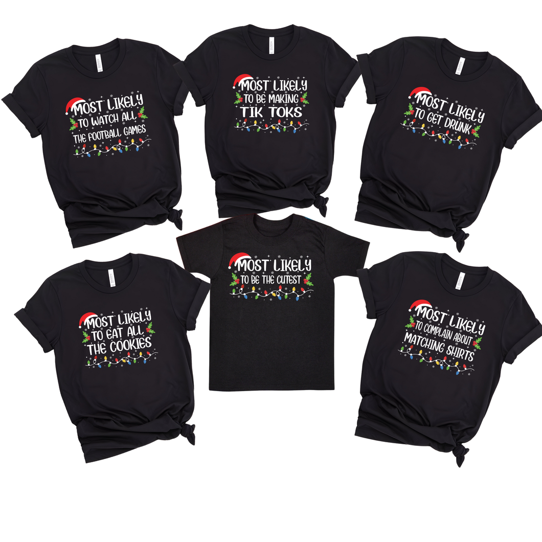 Most Likely Christmas Graphic Tee